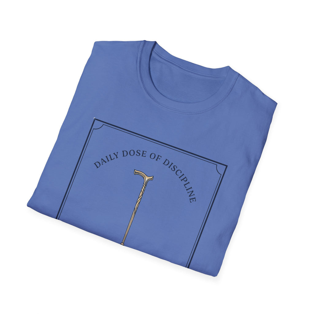 Daily Dose of Discipline T-Shirt