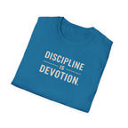 Discipline is devotion T-Shirt