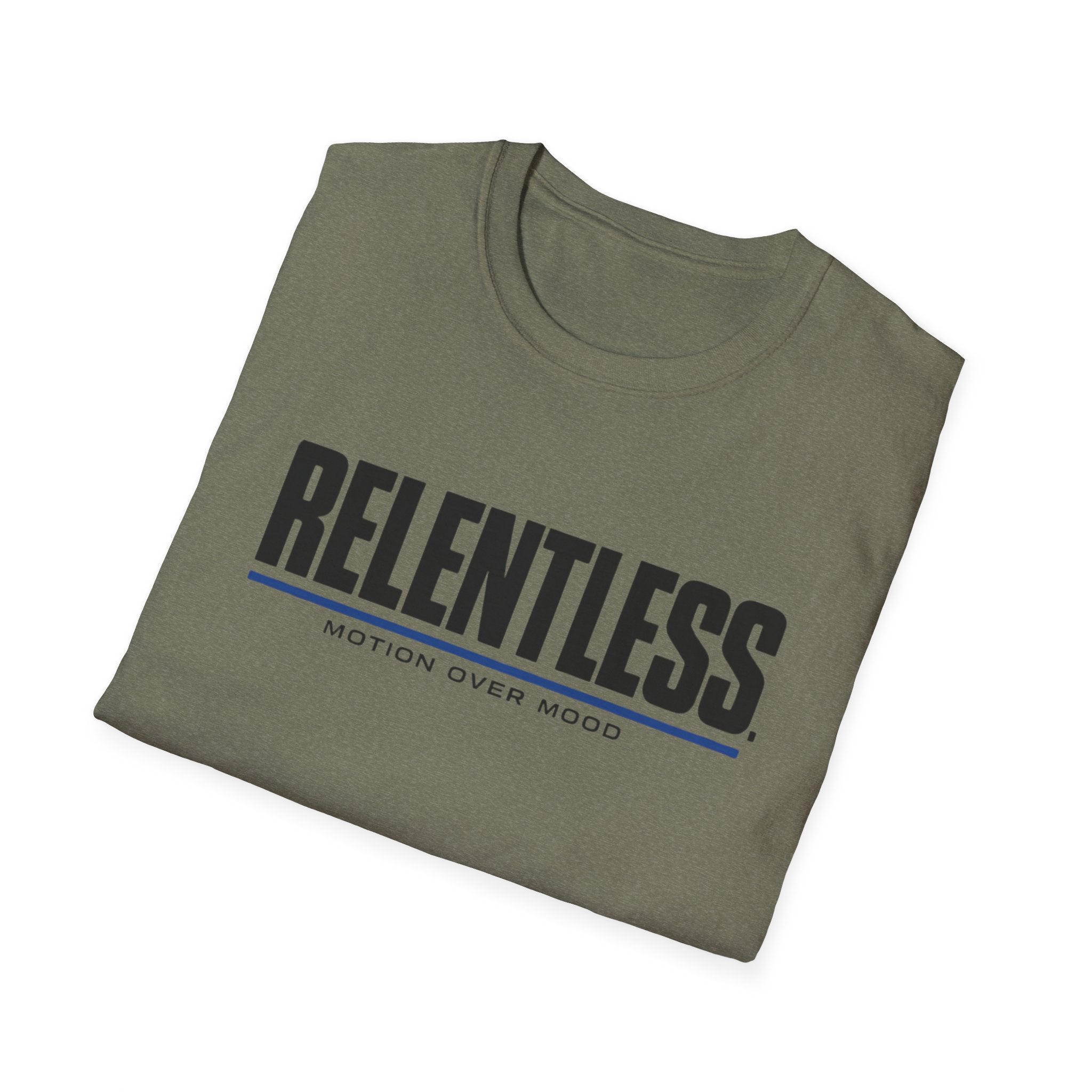 Relentless T-Shirt