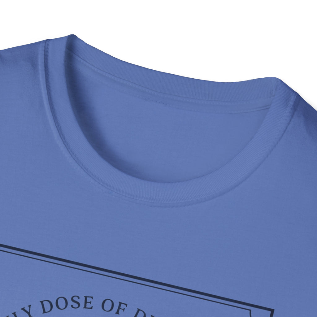 Daily Dose of Discipline T-Shirt