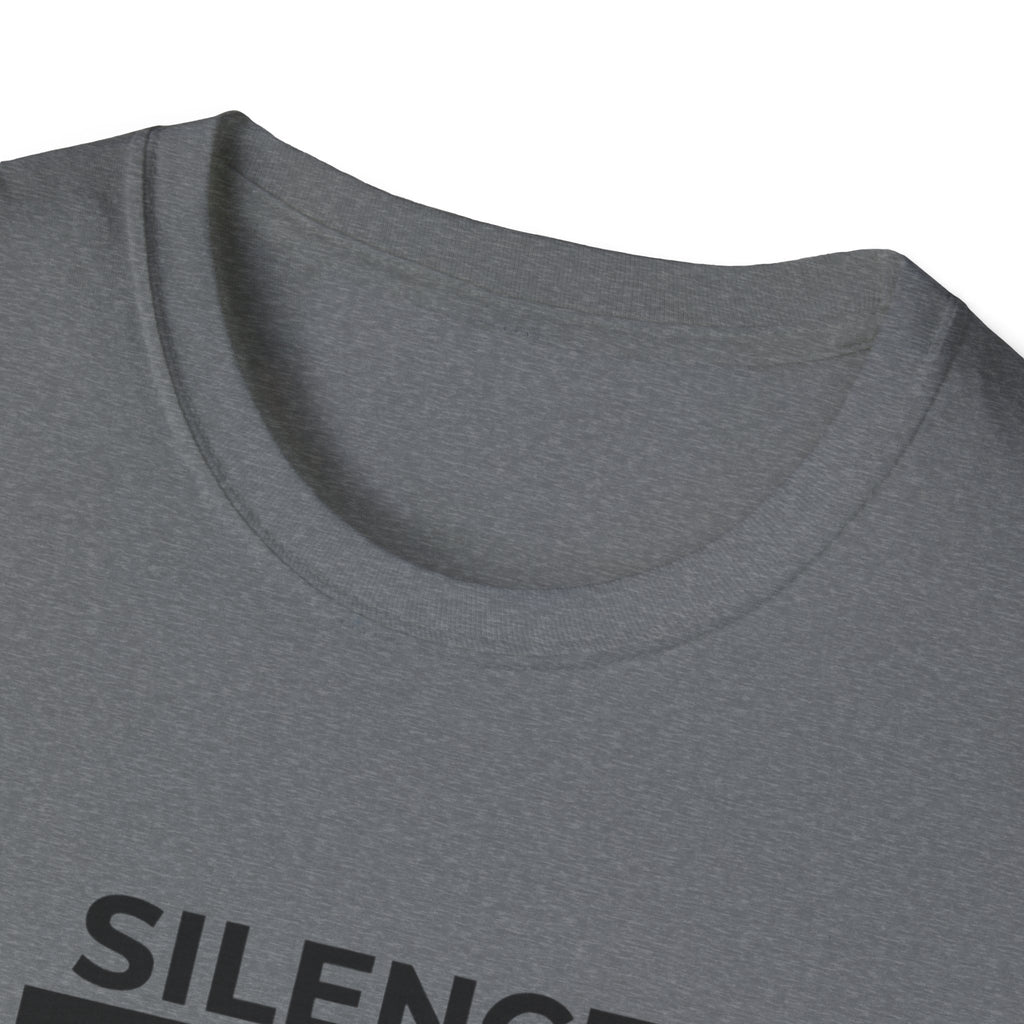 Silence strength T-Shirt