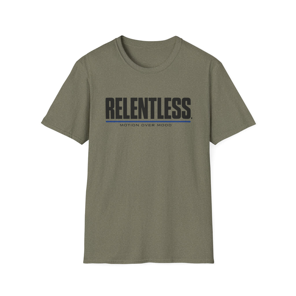Relentless T-Shirt