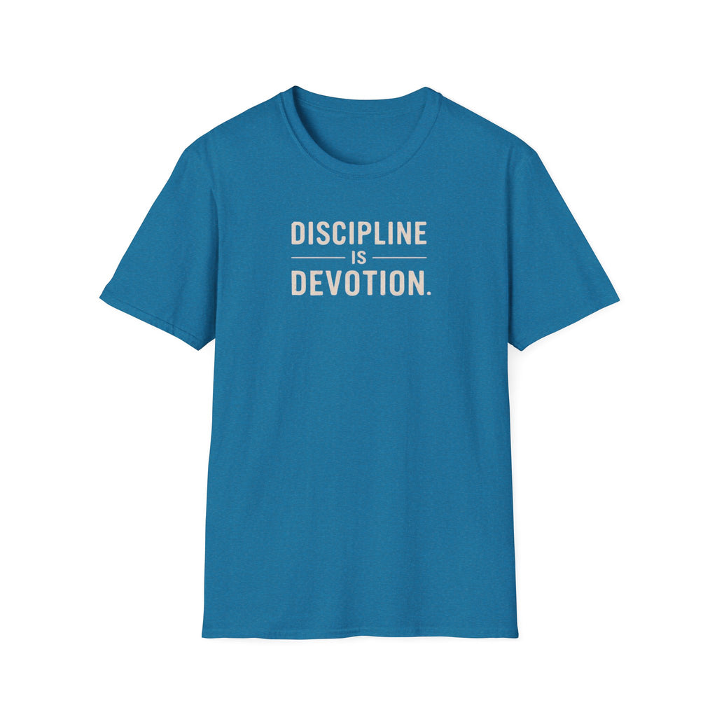 Discipline is devotion T-Shirt